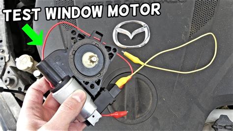 How To Test Window Motor On Mazda Cx Cx Cx Cx Miata