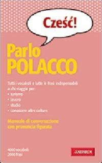 Parlo Polacco Andrzej Zielinski Libro Vallardi A Manuali Di