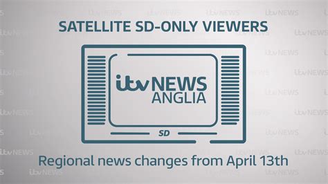 Information for ITV News Anglia satellite viewers with SD-only set-top ...