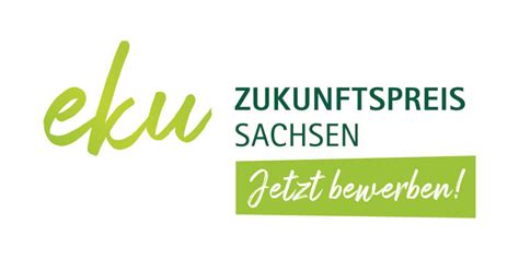 Eku Zukunftspreis F R Energie Klima Umwelt In Sachsen Bne