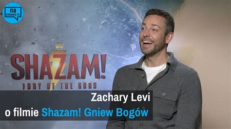 Shazam Gniew Bog W Zachary Levi O Filmie Youtube