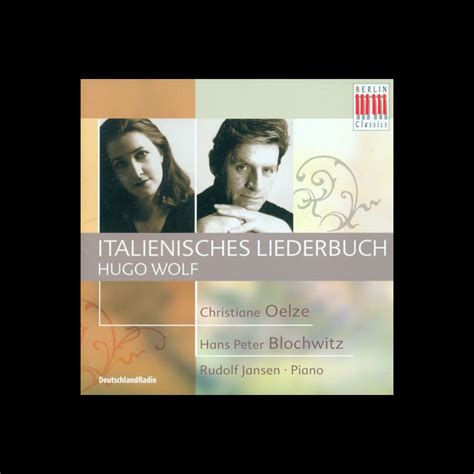 Apple Music 上Hans Peter Blochwitz Rudolf Jansen Christiane Oelze的专辑