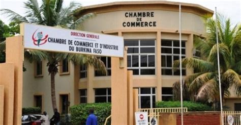 Chambre De Commerce Du Burkina Bient T Une Tude Sur Limpact De La