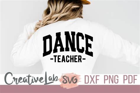 Dance Teacher Svg Dance Coach Svg Dance Teacher Shirt Svg