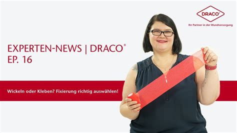 Wickeln oder Kleben Fixierung richtig auswählen der DRACO