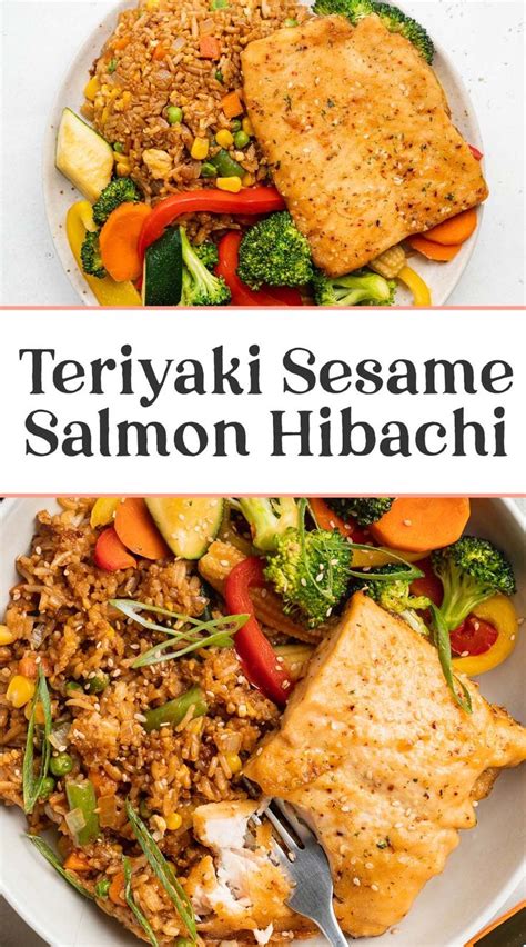 Teriyaki Sesame Salmon Hibachi With Fried Rice And Vegetables Receta