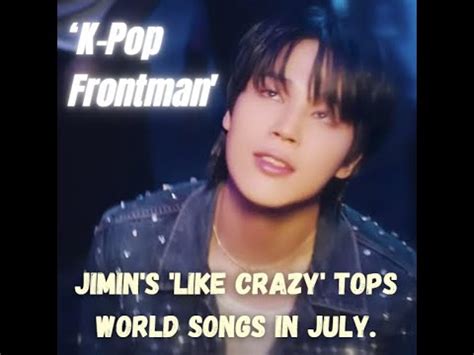 Jimin Dose K Pop Frontman Jimin S Like Crazy Tops World