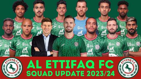 AL ETTIFAQ FC Squad With Jordan Henderson, Ettifaq FC Squad Update 2023 ...