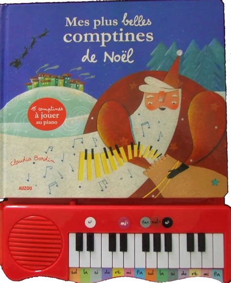 Les Mercredis De Julie Mes Plus Belles Comptines De No L Avec Piano