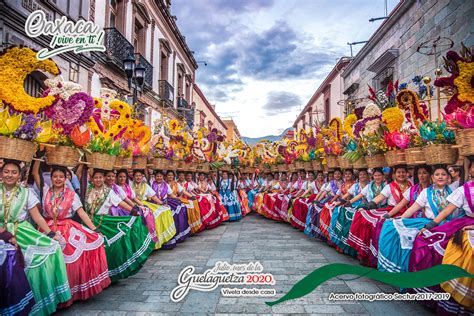 Lo Que Debes Saber Sobre La Guelaguetza Estilodf