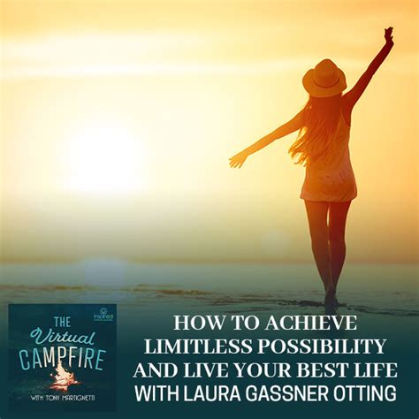 How To Achieve Limitless Possibility And Live Your Best Life With Laura