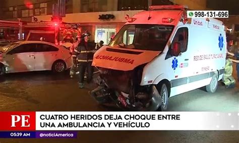 La Victoria Cuatro Heridos Tras Choque Entre Ambulancia Y Auto