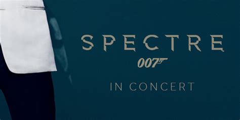 Special Prices For Spectre In Concert At The Royal Albert Hall