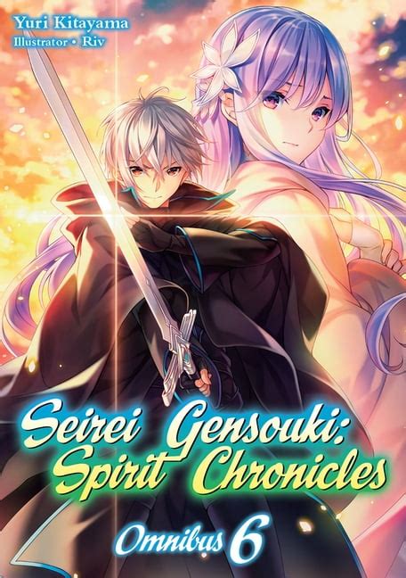 Seirei Gensouki: Spirit Chronicles (Light Novel): Seirei Gensouki: Spirit Chronicles: Omnibus 6 ...