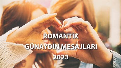 SEVGİLİYE ETKİLEYİCİ GÜNAYDIN MESAJLARI 2024 Romantik duygusal