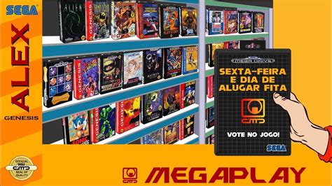 Sexta Feira Dia De Alugar Fita Vote No Jogo Megaplay A L Ex