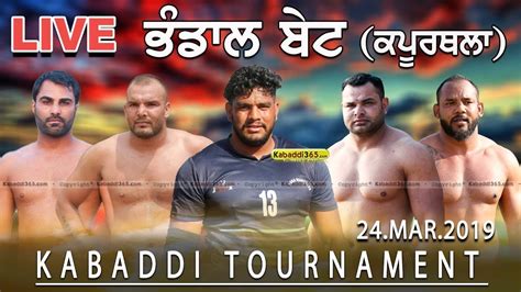 Live Bhandal Bet Kapurthala Kabaddi Tournament 24 Mar 2019 YouTube