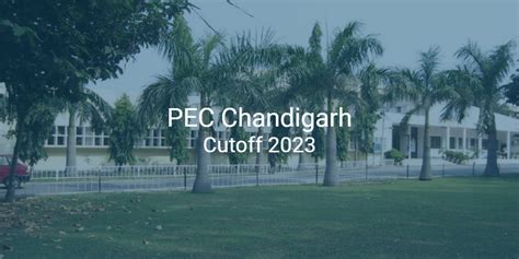 Pec Chandigarh Cutoff College Pravesh