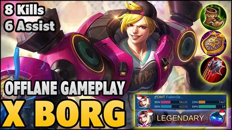 Legendary X Borg Offlane Gameplay Top 1 Global X Borg 14 Kills