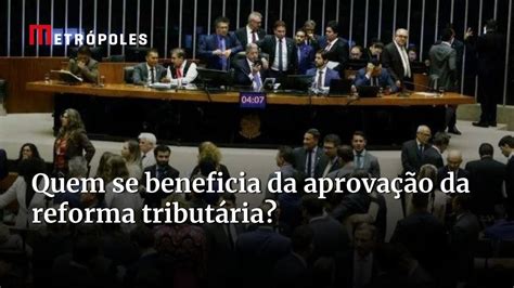 Reforma Tributária O Que Pode Mudar Youtube