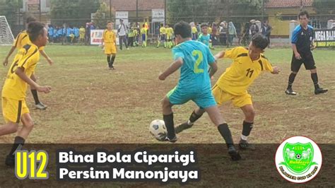 PERSIM VS BINA BOLA U12 BULDOZER CUP XII 2023 KABUPATEN CIAMIS