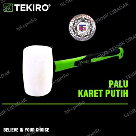 Jual Tekiro Palu Karet Putih 680 Gr White Rubber Hammer Kab