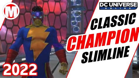 Dcuo How To Get The Classic Champion Slimline Youtube