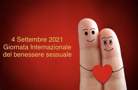 4 Settembre 2021 Giornata Internazionale Del Benessere Sessuale