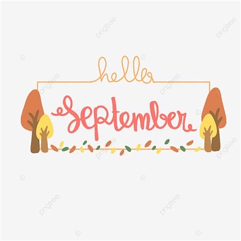 Hello September White Transparent Lettering Hello September With Tree