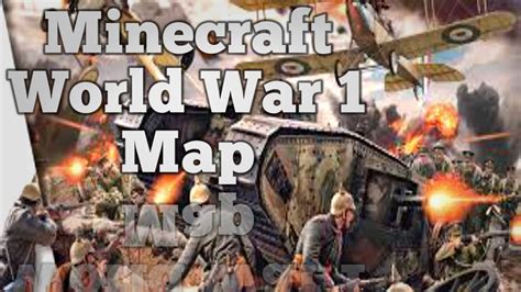 My Minecraft World War 1 Map Showcase Youtube