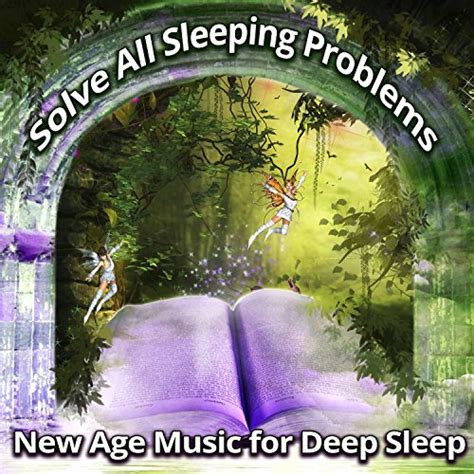 Amazon.co.jp: Solve All Sleeping Problems: New Age Music for Deep Sleep ...