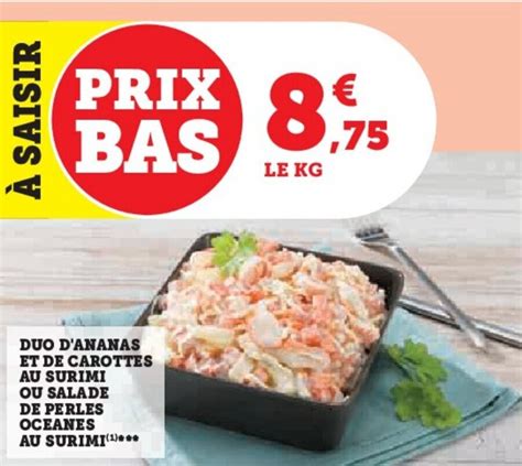 Promo DUO D ANANAS ET DE CAROTTES AU SURIMI OU SALADE DE PERLES OCEANES