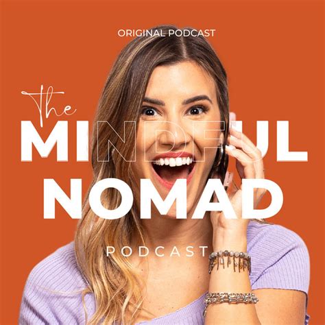 The Mindful Nomad Podcast Podcast On Spotify