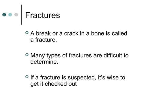 Fractures Sprains And Dislocations Ppt