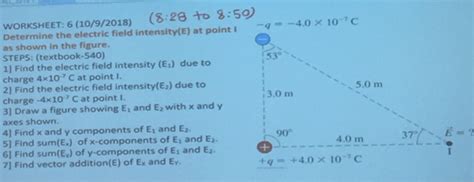 Solved Determine The Electric Field Intensitye At Point I