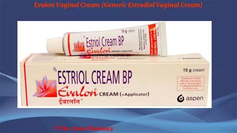 Ppt Evalon Vaginal Cream Generic Estradiol Vaginal Cream Powerpoint Presentation Id 12324408