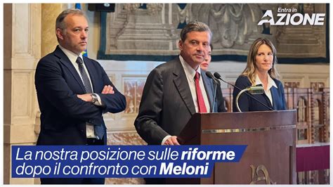 La Nostra Posizione Sulle Riforme Dopo Il Confronto Con Meloni Youtube