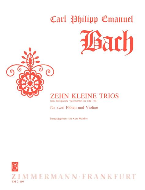 Zehn kleine Trios für 2 Flöten und Violine Wq 193 81 82 von Carl