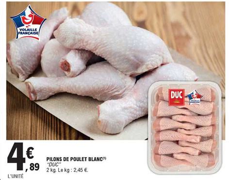 Offre Pilons De Poulet Blanc Duc Chez E Leclerc