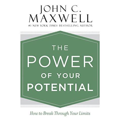 The Power Of Your Potential By John C Maxwell Pdf Download Lifefeeling