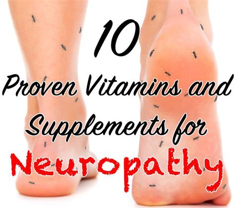 10 Proven Vitamins And Supplements For Neuropathy Healthy Focus