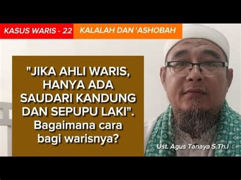 Kasus Waris Jika Seorang Wafat Ahli Warisnya Satu Saudari