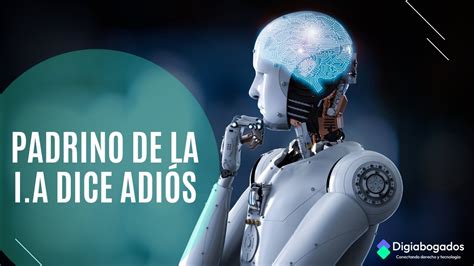 El Padrino De La Inteligencia Artificial Dice Chao Youtube