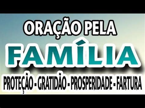 Ora O Pela Familia Salmo Ora O Forte E Poderosa Prote O