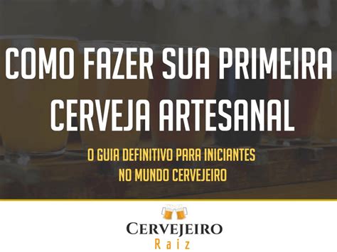 Como Fazer Sua Propria Cerveja Artesanal Em Casa Docsity