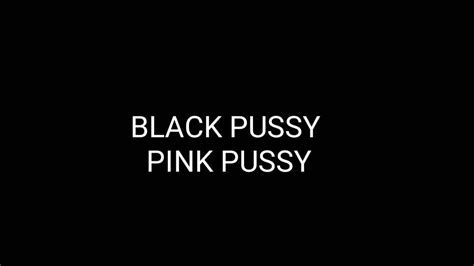 Wala Black Pussy Pink Pussy Shit álbum Youtube