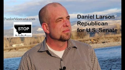 Daniel Larson For Us Senate Youtube