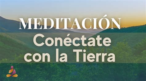 Enraizamiento A Trav S De La Meditaci N Por Victoria Reyes Youtube