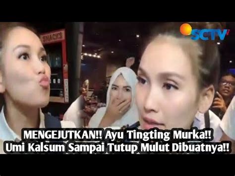 Mengejutkan Umi Kalsum Sampai Tutup Mulut Dibuatnya Ayu Tt Mendadak