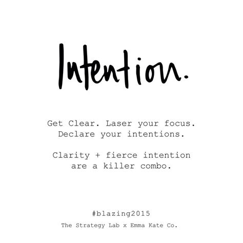 Intention Quotes Quotes To Live By Quotes